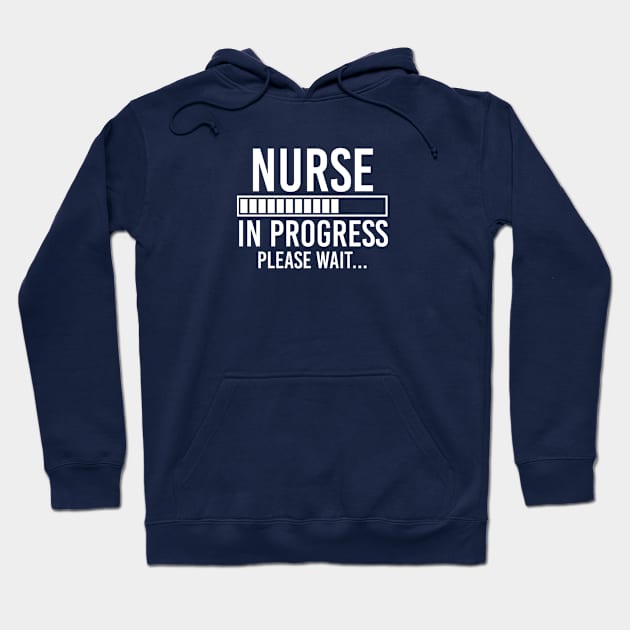 Nursing Student Gift Nurse In Progress Hoodie by kmcollectible